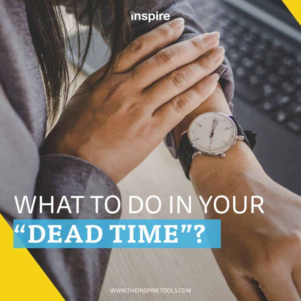 What-to-do-in-your-“Dead-Time”